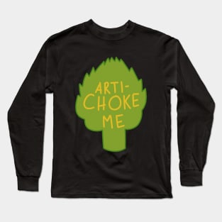 artichoke me Long Sleeve T-Shirt